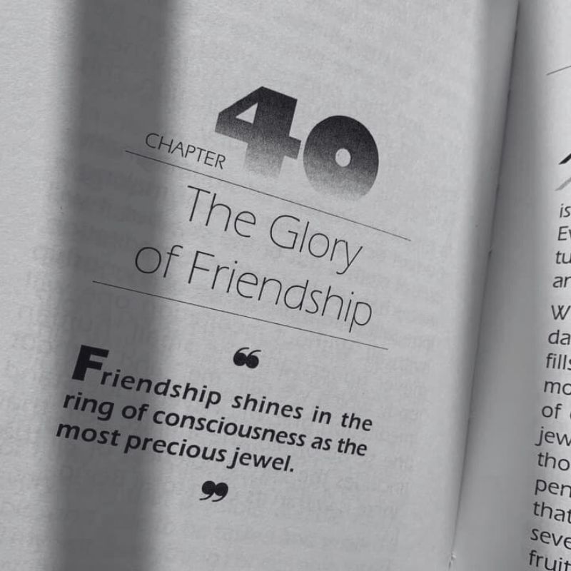 quote from a book on the glory of friendship in black and white